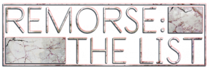 Review Remorse: The List