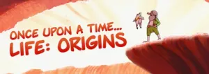 review Once Upon a Time Life: Origins